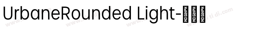 UrbaneRounded Light字体转换